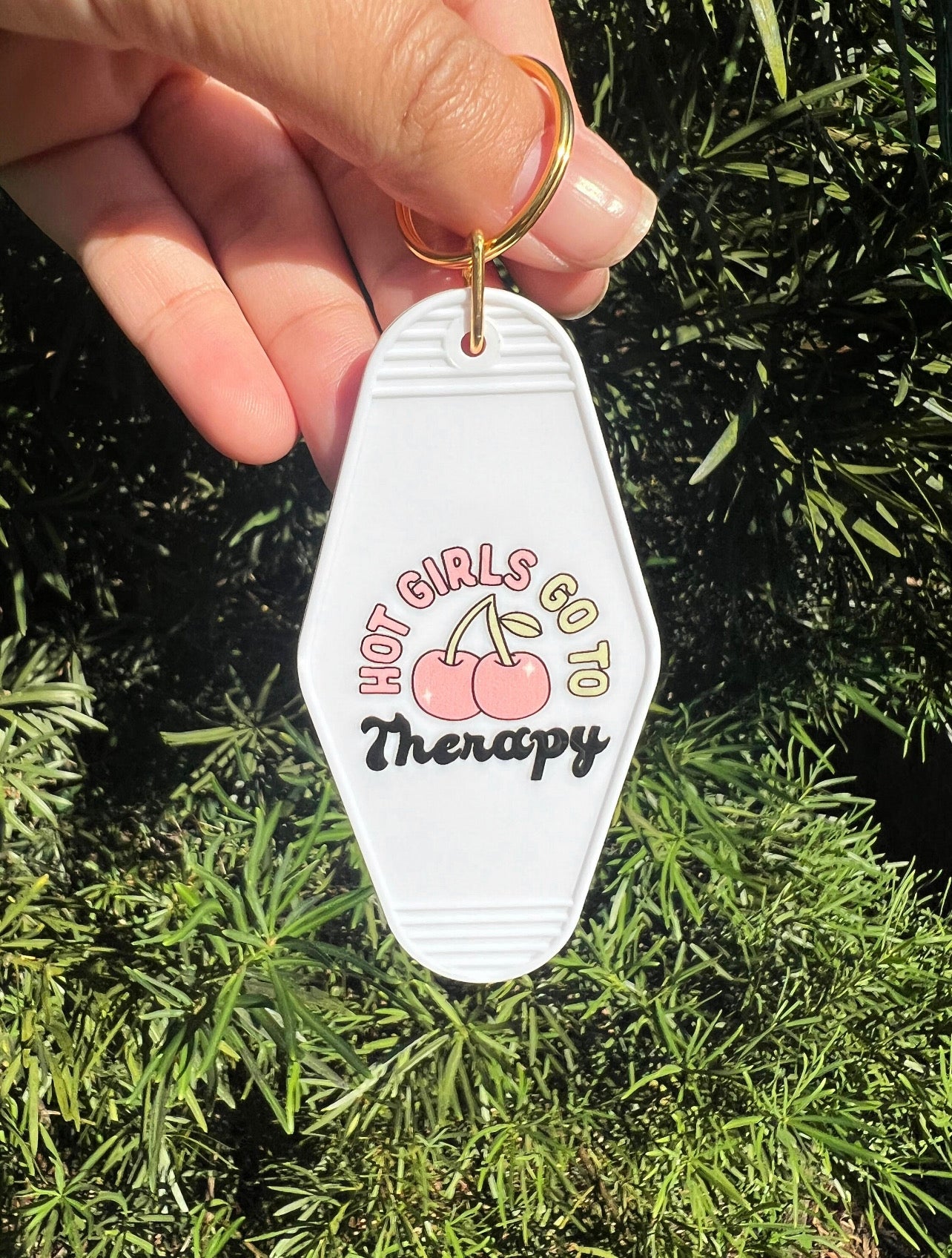 Hot Girls Go To Therapy Keychain