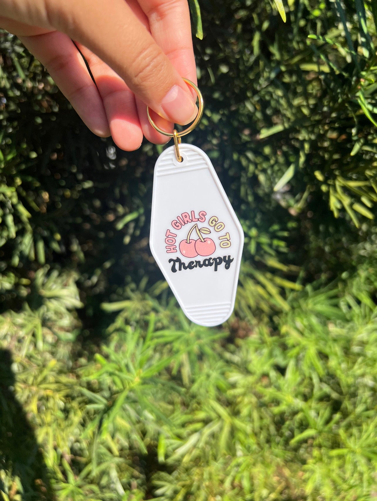 Hot Girls Go To Therapy Keychain